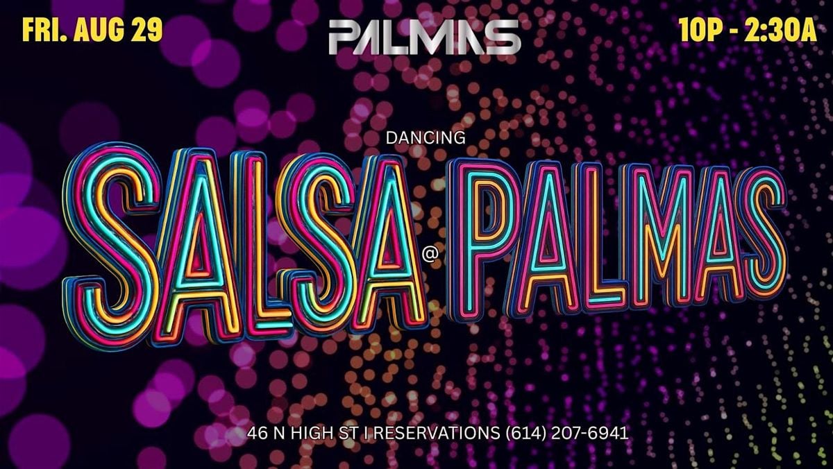 TROPICAL MELTDOWN: SALSA @ PALMAS $10 at the door, 29 August | Event in Columbus | AllEvents