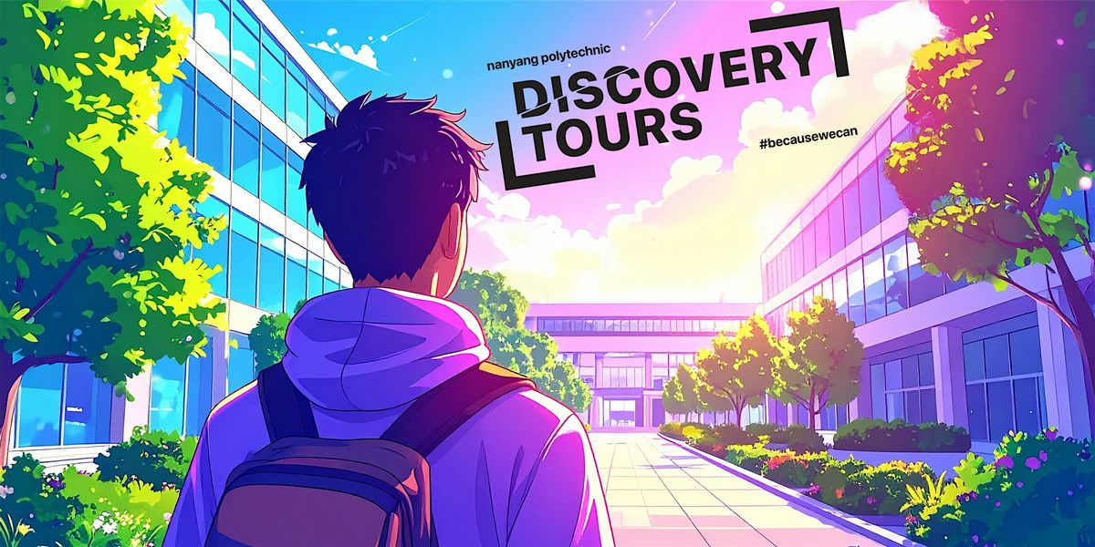Nanyang Polytechnic Open House 2026 - Discovery Tours, 8 January | Event in Bishan | AllEvents