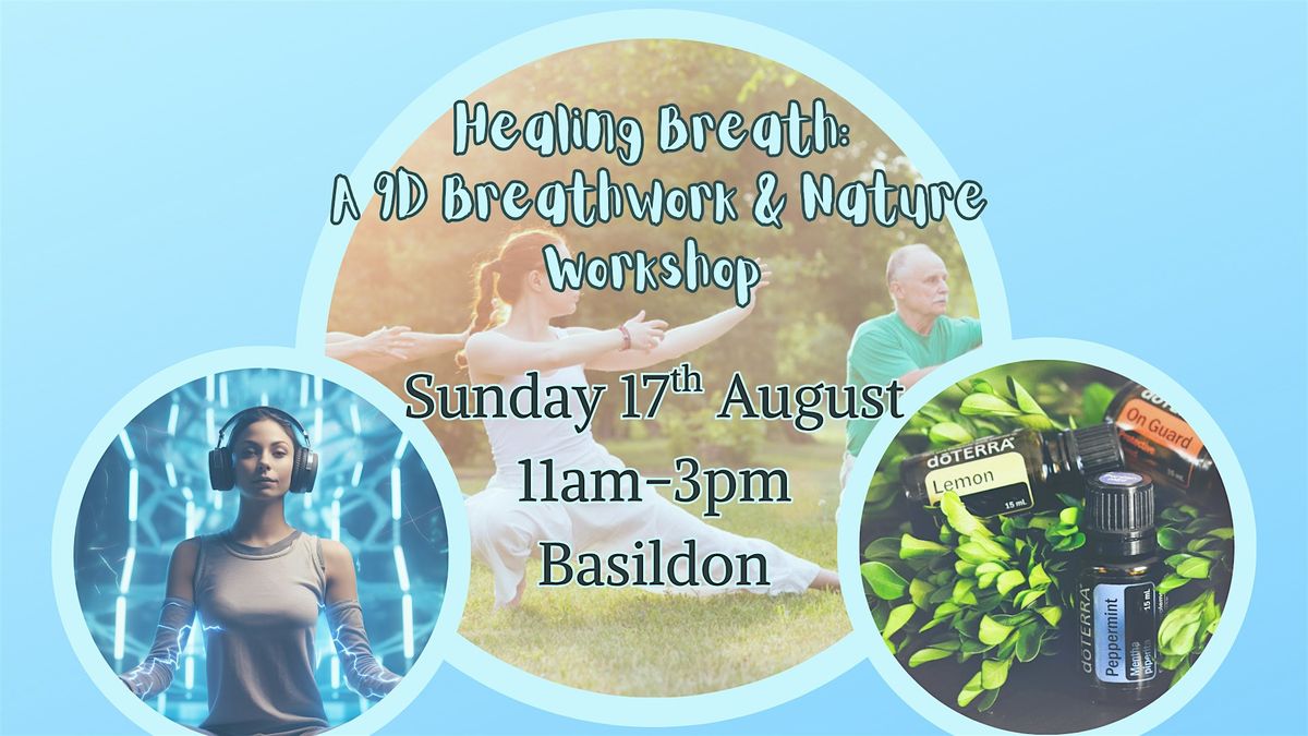 Healing Breath: A 9D Breathwork & Nature Workshop, 17 August | Event in Basildon | AllEvents