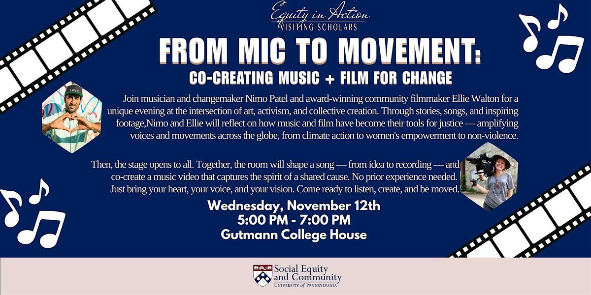 From Mic to Movement: Co-Creating Music and Film for Change, 12 November | Event in Philadelphia | AllEvents