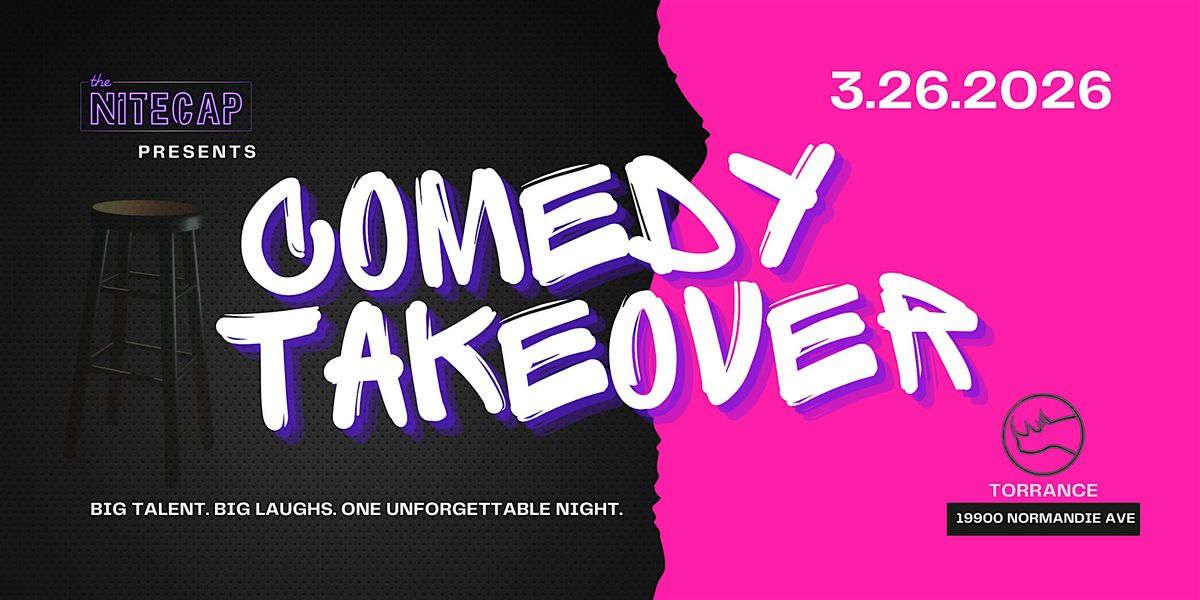 THE NITECAP PRESENTS COMEDY TAKEOVER @ RHINO TORRANCE