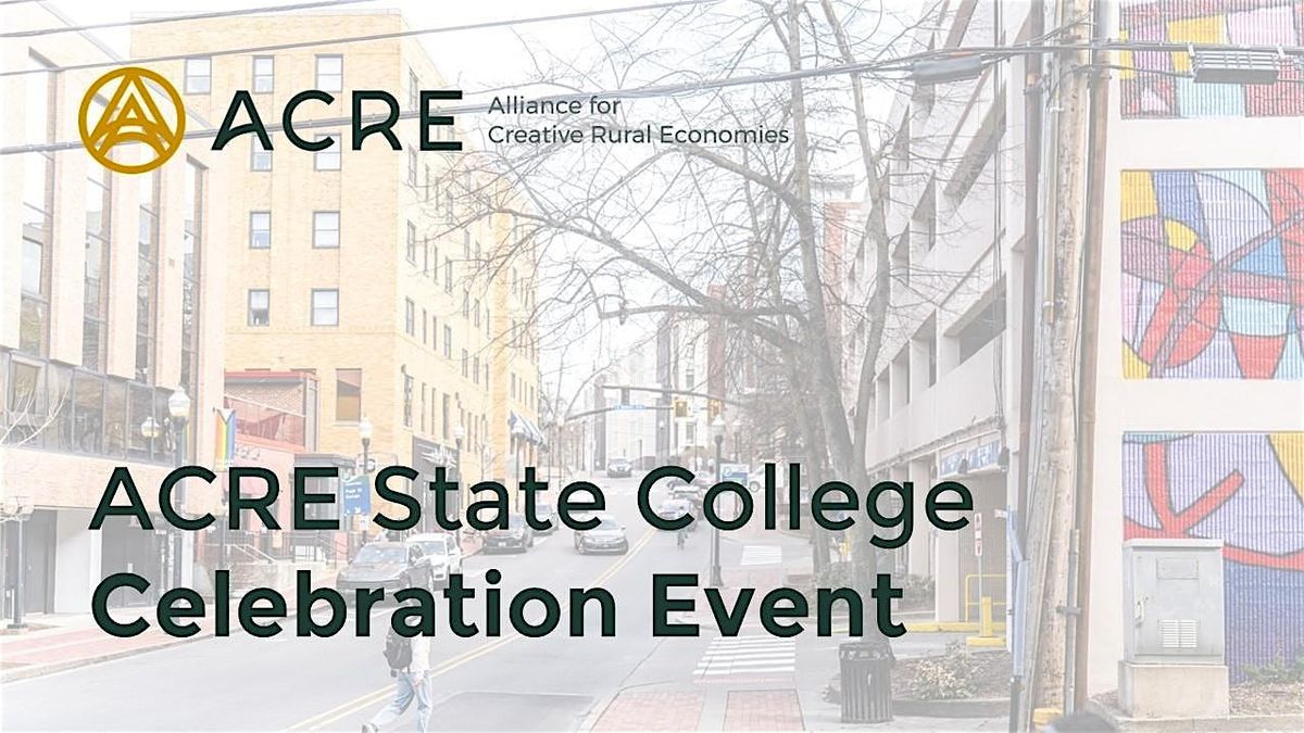 ACRE State College Celebration Event, 24 August | Event in State College | AllEvents