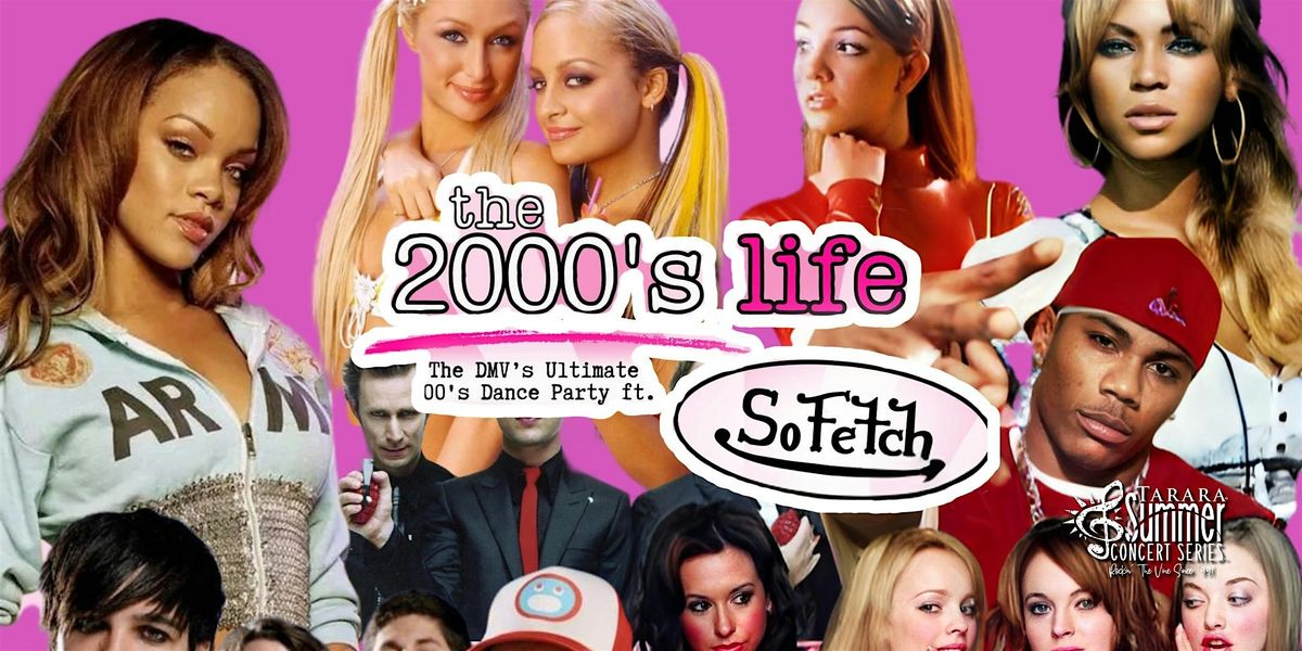 So Fetch! - The DMV’s Ultimate ‘00s Dance Party, 9 August | Event in Leesburg | AllEvents