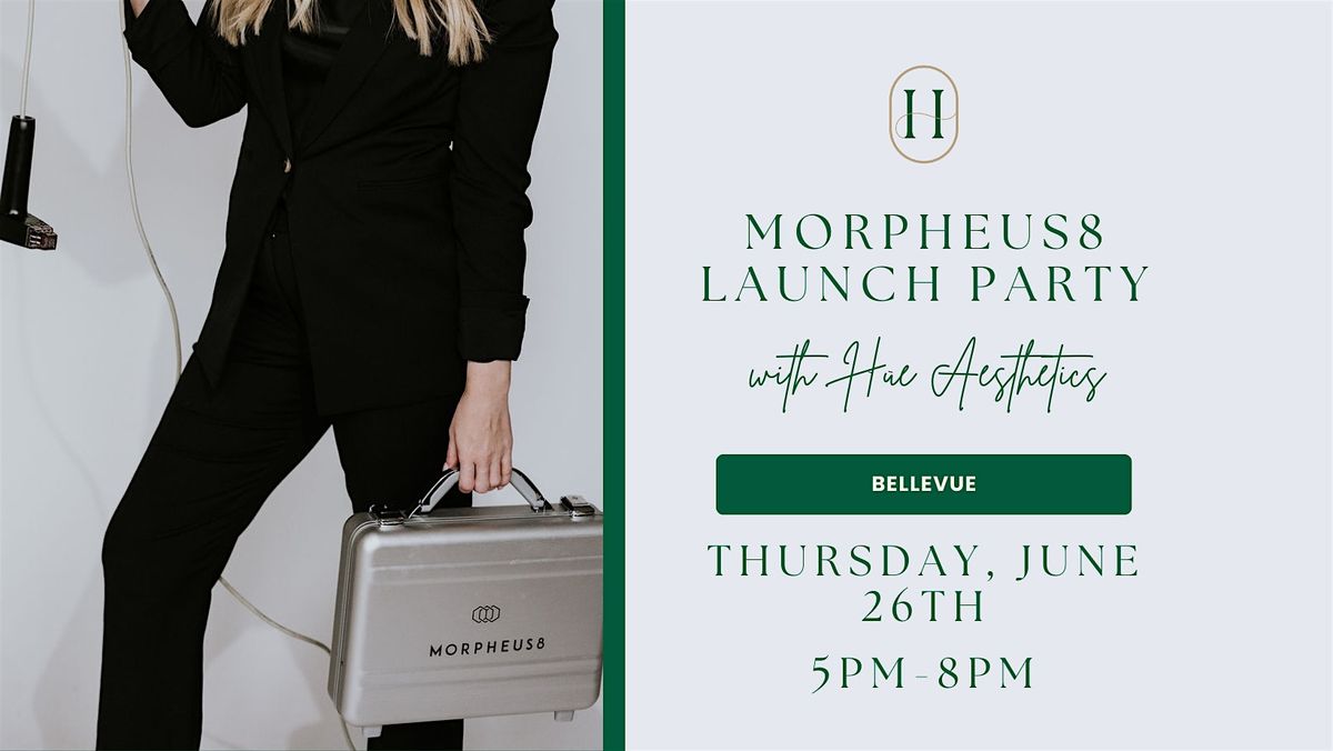 Morpheus8 Launch Party at Hūe Aesthetics Bellevue, 26 June | Event in Bellevue | AllEvents