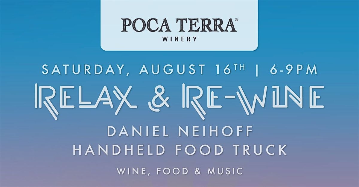 Relax & ReWine: Daniel Neihoff, 16 August | Event in Benton | AllEvents