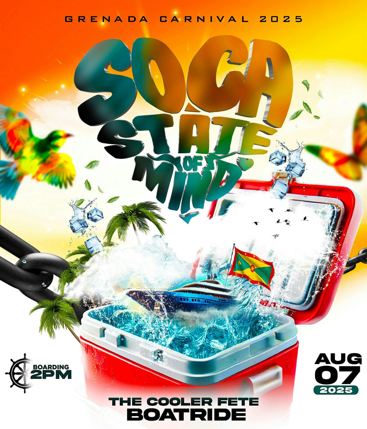 SOCA STATE OF MIND THE COOLER FETE BOAT RIDE ( GRENADA ), 7 August | Event in St George's | AllEvents