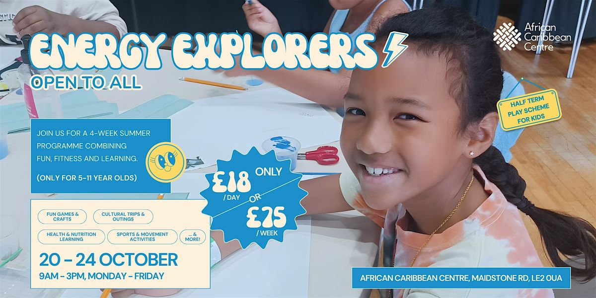 October Play Scheme - Energy Explorers, 20 October | Event in Leicester | AllEvents