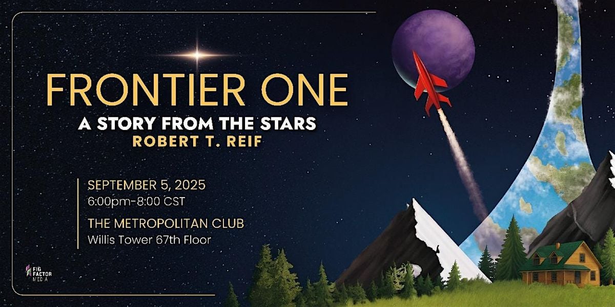 Frontier One Book Launch - By Robert Reif, 5 September | Event in Chicago | AllEvents