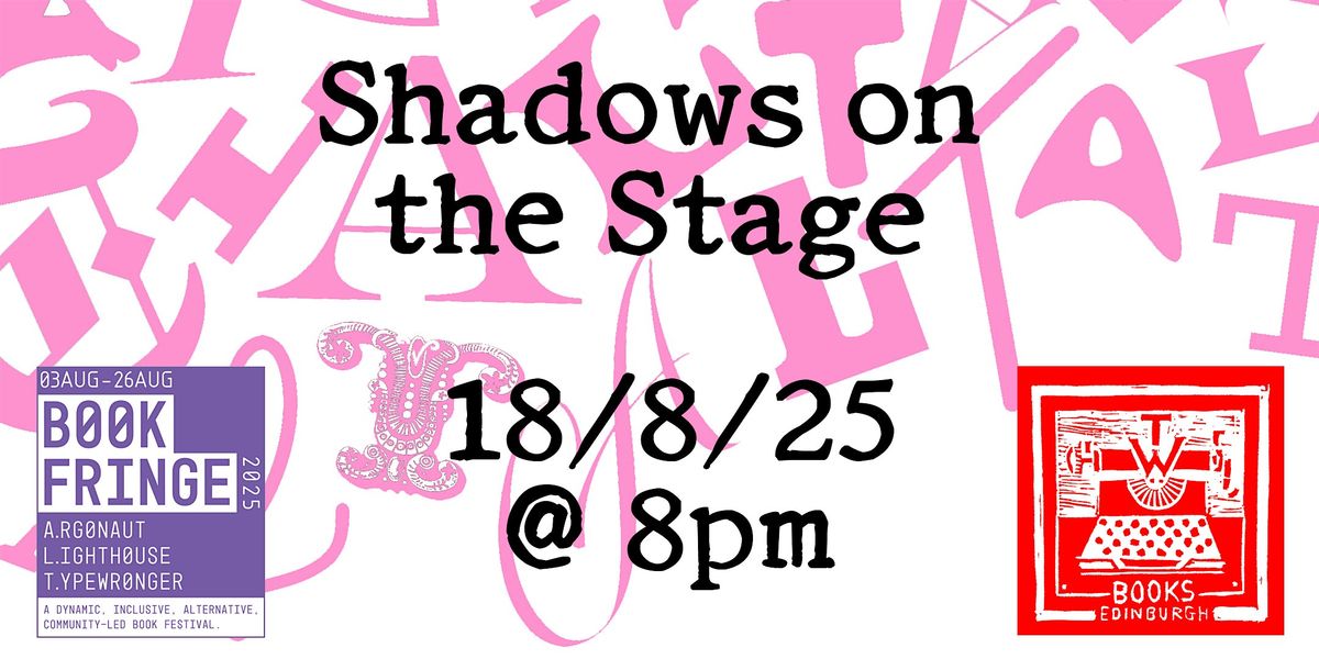 Shadows on the Stage, 18 August | Event in Edinburgh | AllEvents
