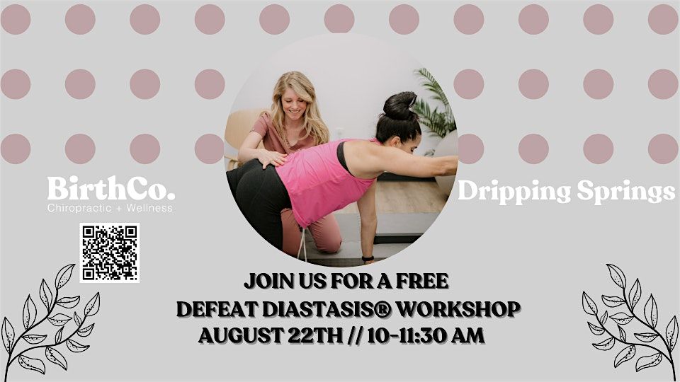 Dripping Springs Defeat Diastasis Workshop, 22 August | Event in Dripping Springs | AllEvents