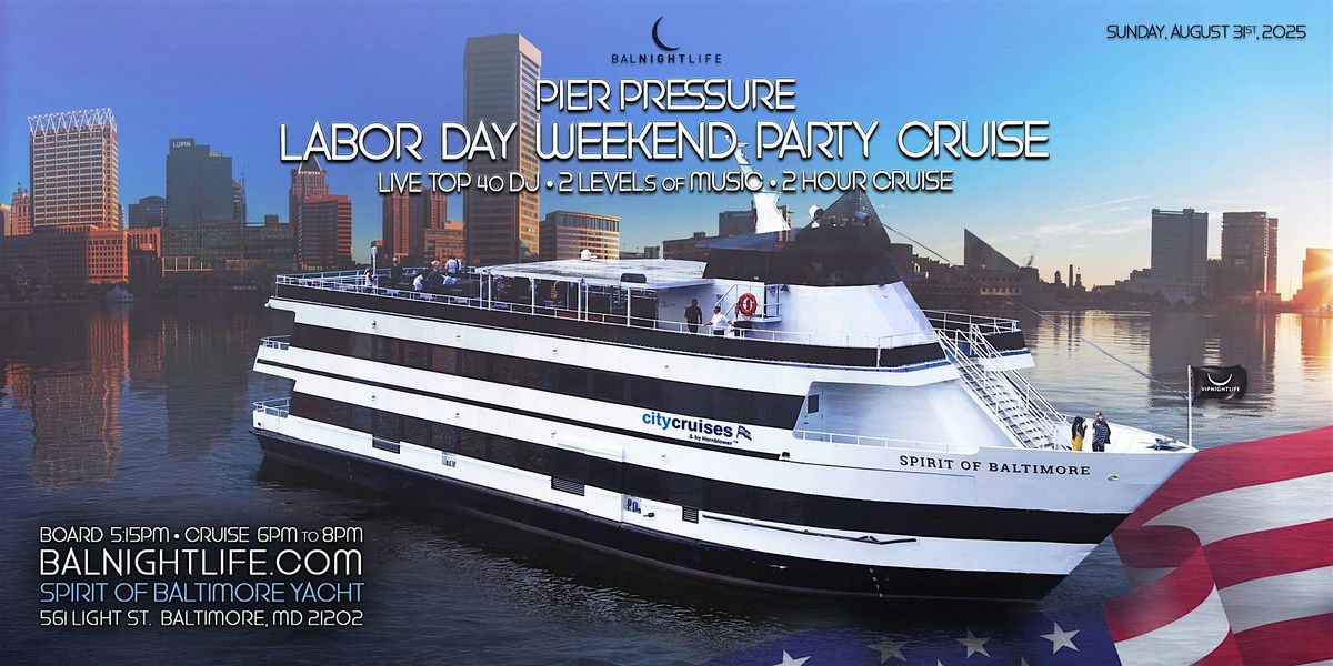 Baltimore Labor Day Sunday Pier Pressure White Party Cruise, 31 August | Event in Baltimore | AllEvents
