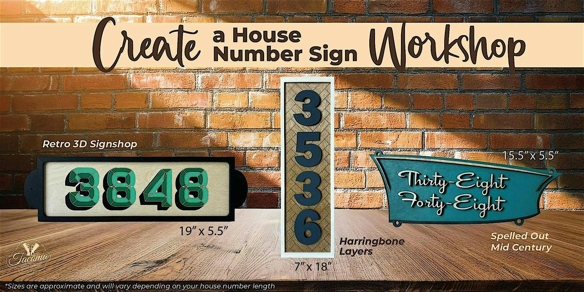Create a House Number Sign Workshop, 12 July | Event in Tacoma | AllEvents