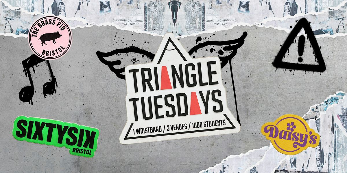 Triangle Tuesdays - 3 Venues - 1000 + Students - 1 Ticket, 9 December | Event in Clifton | AllEvents