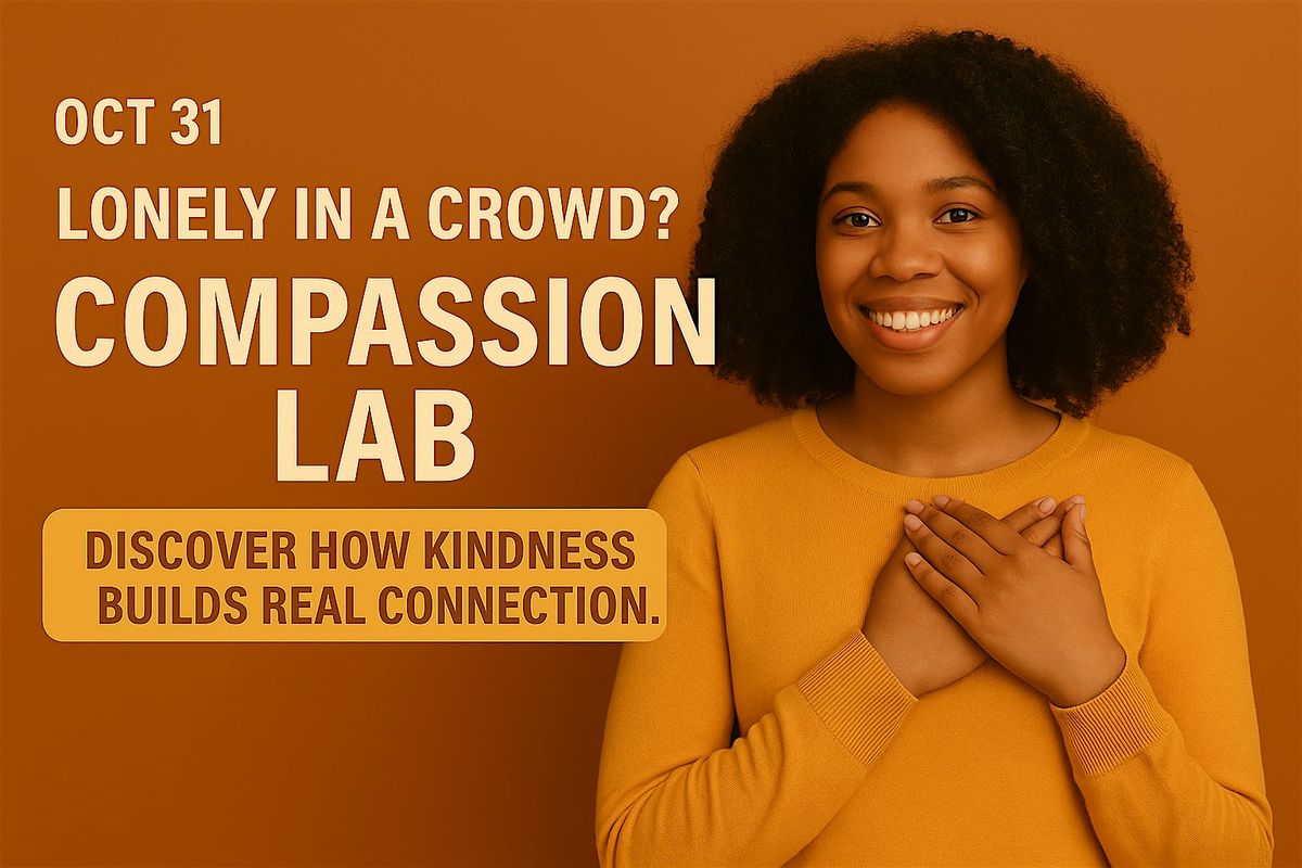 The Compassion Workshop: Building Real Connection, 31 October | Event in Seattle | AllEvents