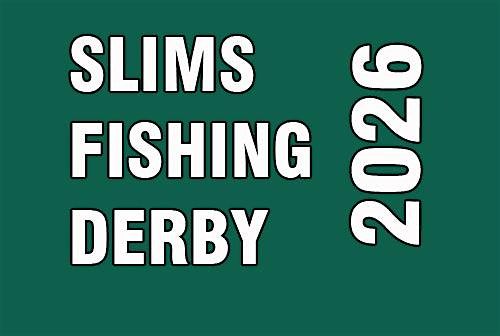 2026 SLIMS FISHING DERBY