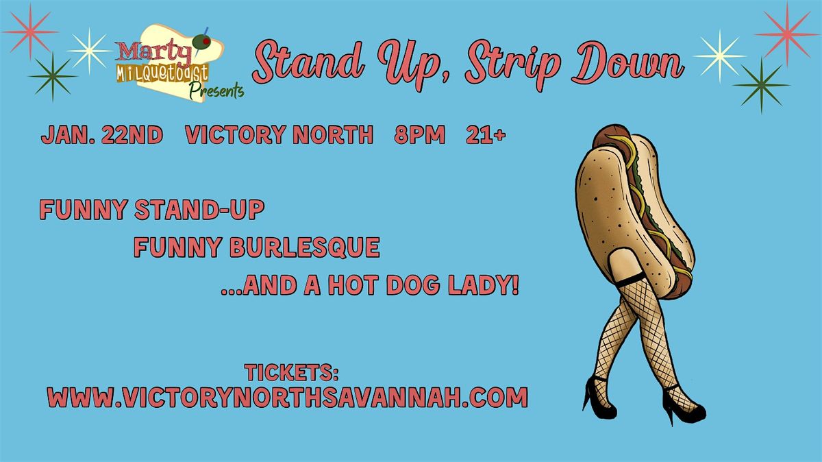 Stand Up, Strip Down, 22 January | Event in Savannah | AllEvents