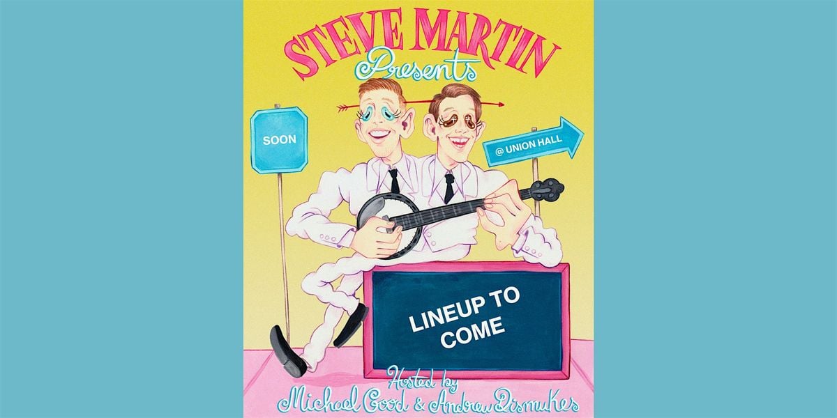 Steve Martin Presents, 10 August | Event in Brooklyn | AllEvents