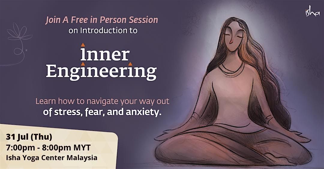 Introduction to Inner Engineering, 31 July | Event in Petaling Jaya | AllEvents