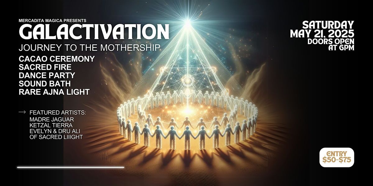 Galactivation: Cacao, Sacred Fire, Dance Party, Sound Bath & Ajna Light, 31 May | Event in Highland Park