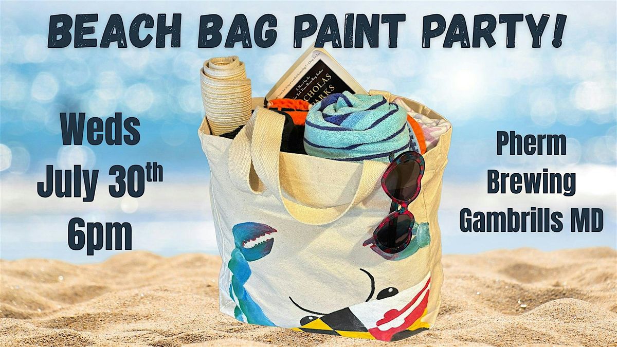 Beach Bag Paint Party  @ Pherm Brewing with Maryland Craft Parties, 30 July | Event in Gambrills | AllEvents