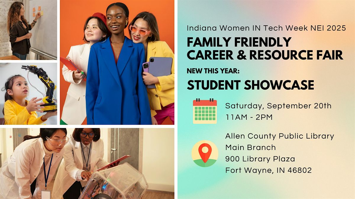 Career & Resource Fair | Student Showcase | Women IN Tech Week NEI 2025, 20 September | Event in Fort Wayne