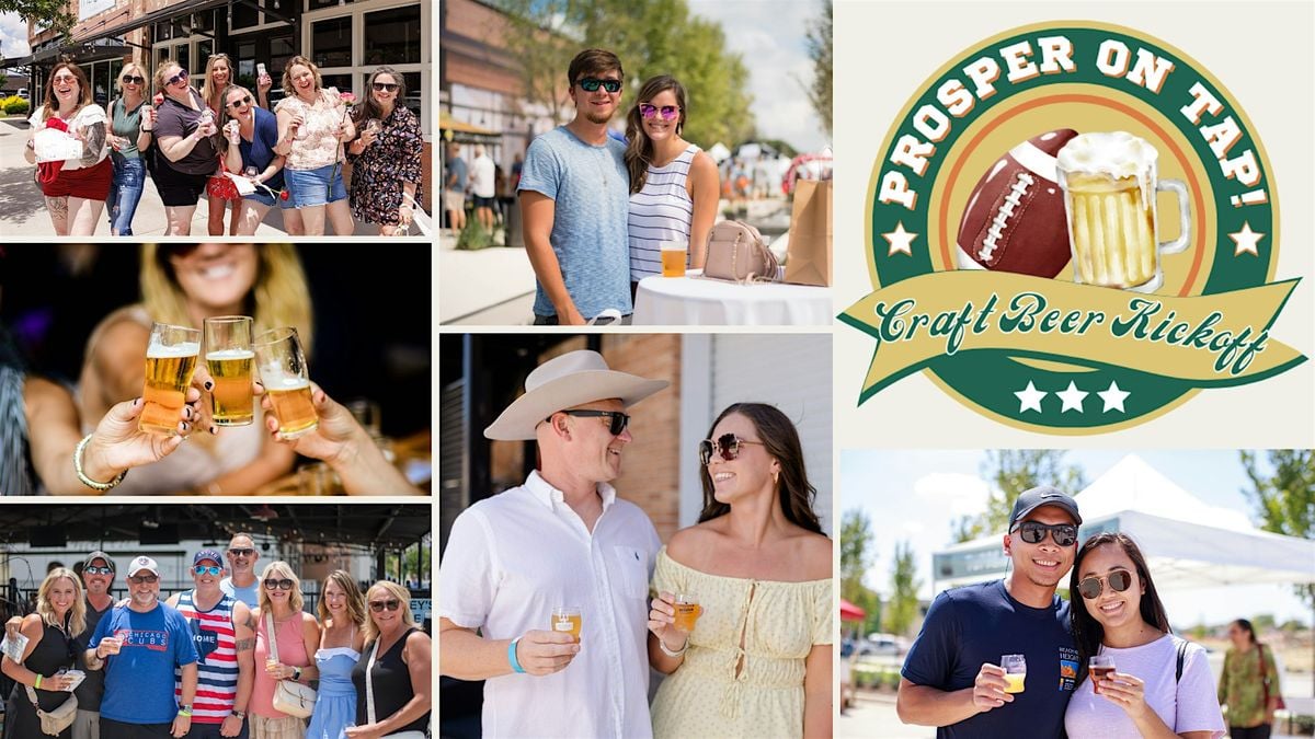 Craft Beer Kickoff: Prosper on Tap, 6 September | Event in Prosper | AllEvents