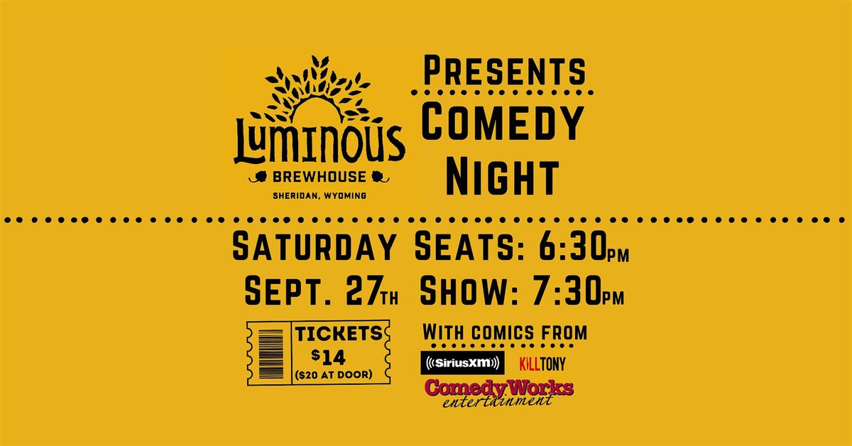 Comedy Night in Sheridan at Luminous Brewhouse, 27 September | Event in Sheridan | AllEvents
