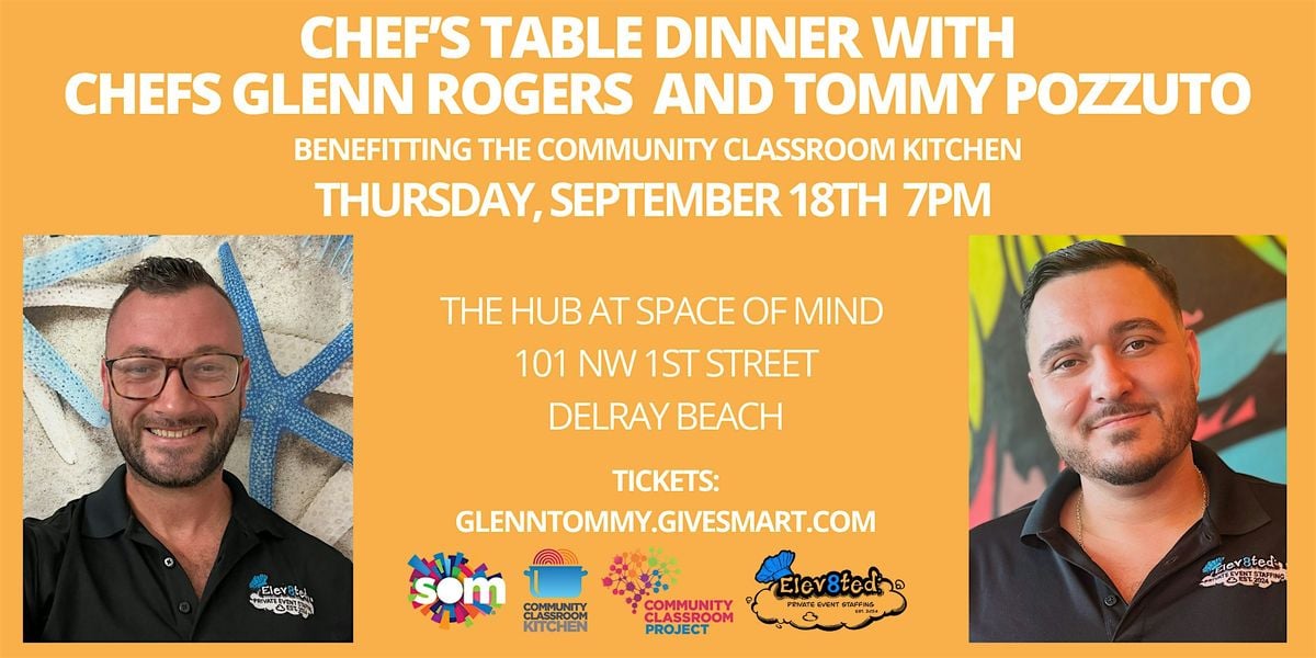 Chef's Table Dinner with Chefs Glenn Rogers & Tommy Pozzuto, 18 September | Event in Delray Beach | AllEvents
