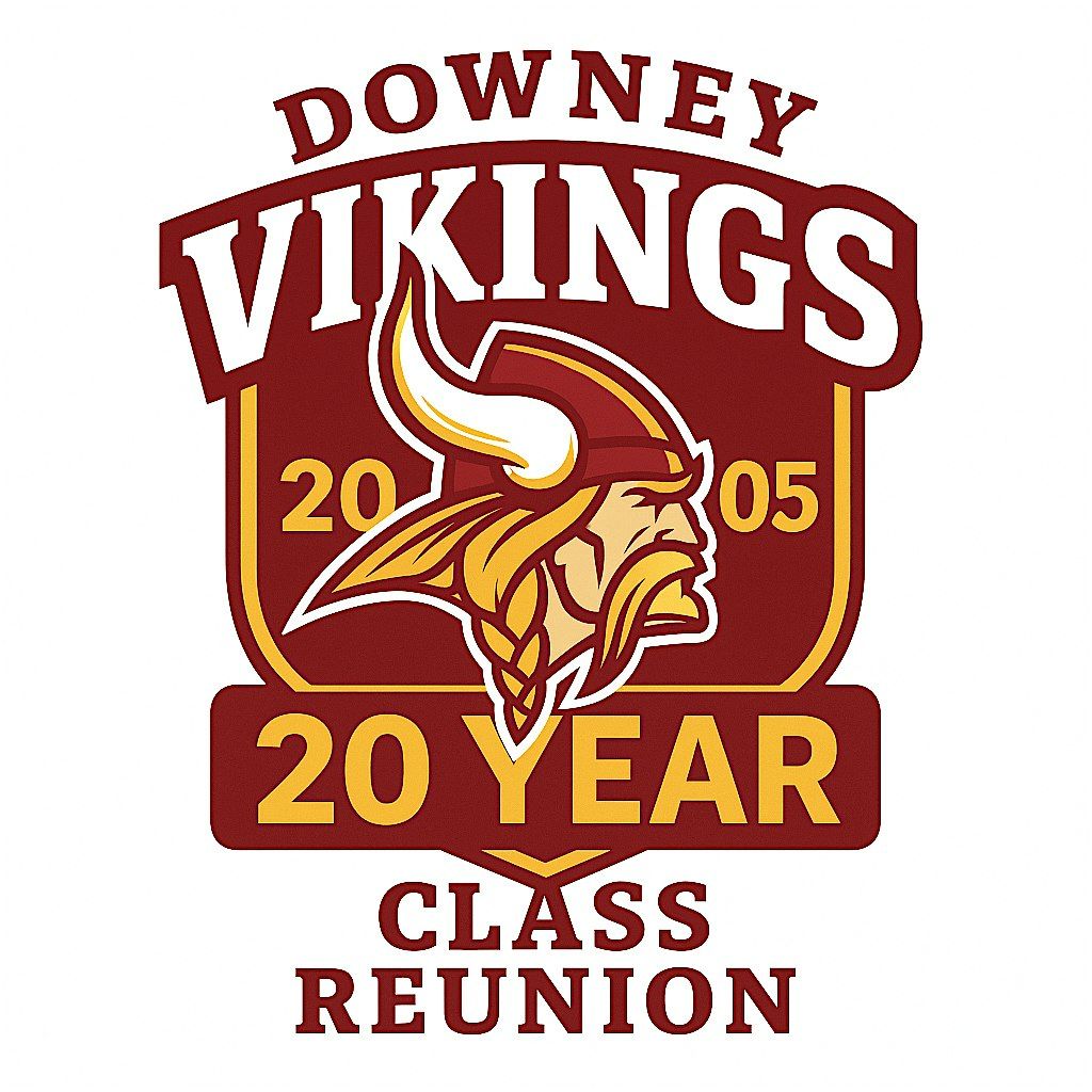 Downey High c/o 2005 Twenty Year Reunion, 25 October | Event in Downey | AllEvents