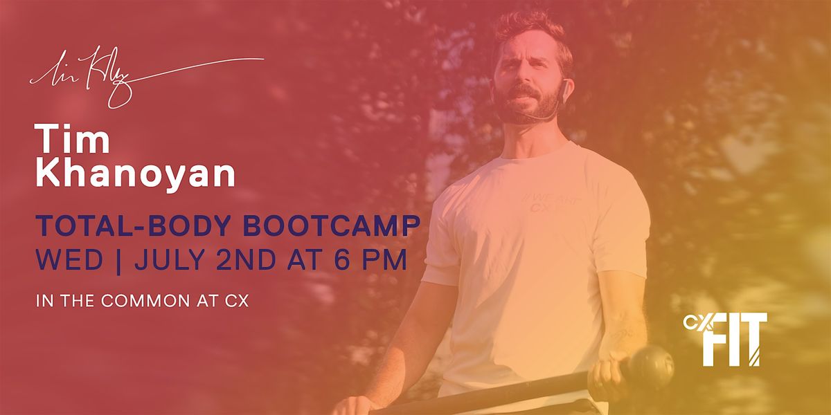 CX Fit - Bootcamp with Tim Khanoyan, 2 July | Event in Cambridge | AllEvents