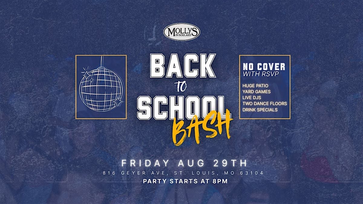 Fall 25' Back to School Bash - Molly's in Soulard, 29 August | Event in St. Louis | AllEvents