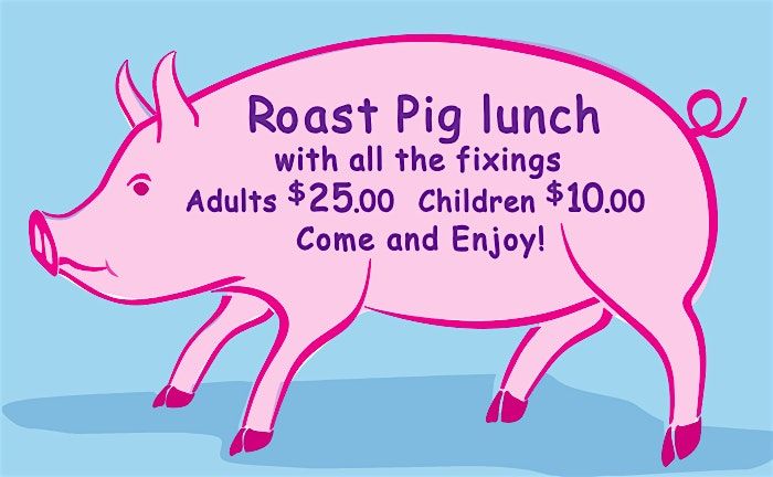 Pig Roast Lunch | Event in Kerhonkson | AllEvents