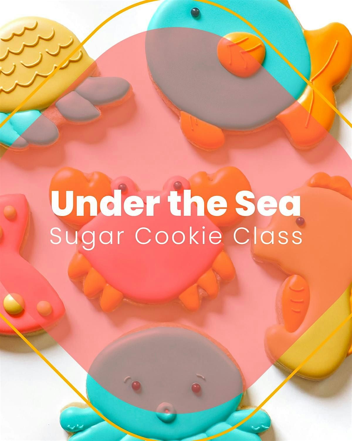 Under the Sea Sugar Cookie Decorating Class, 21 June | Event in Ottawa | AllEvents