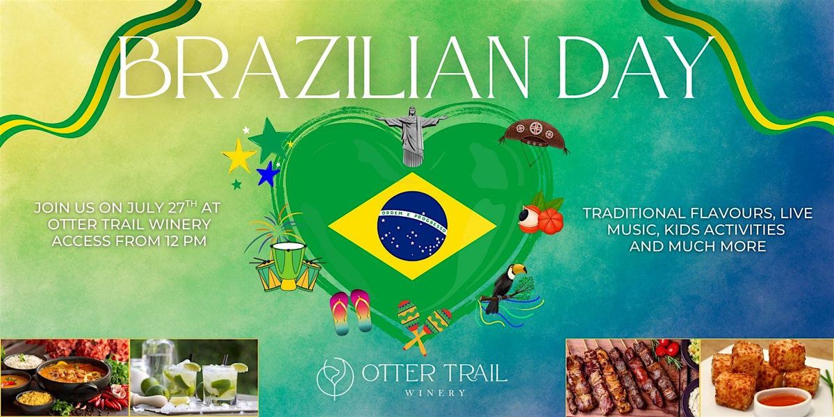 Brazilian Day at Otter Trail Winery, 27 July | Event in Langley Township | AllEvents
