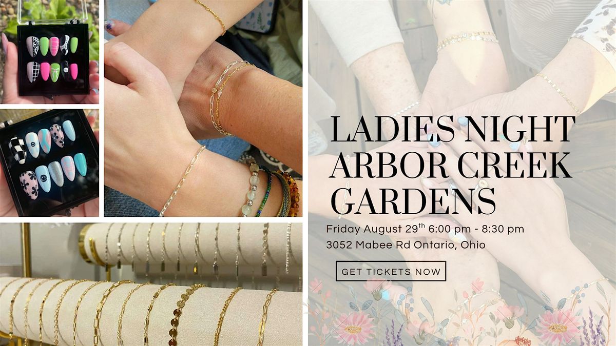Ladies Night At Arbor Creek Gardens & Floral, 29 August | Event in Ontario | AllEvents