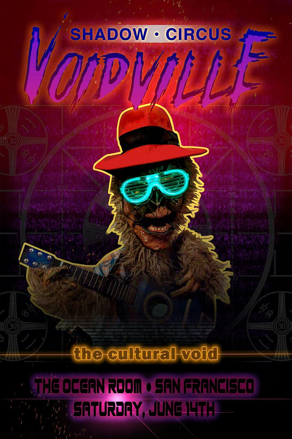 Shadow Circus Voidville: The Cultural Void, 14 June | Event in San Francisco | AllEvents