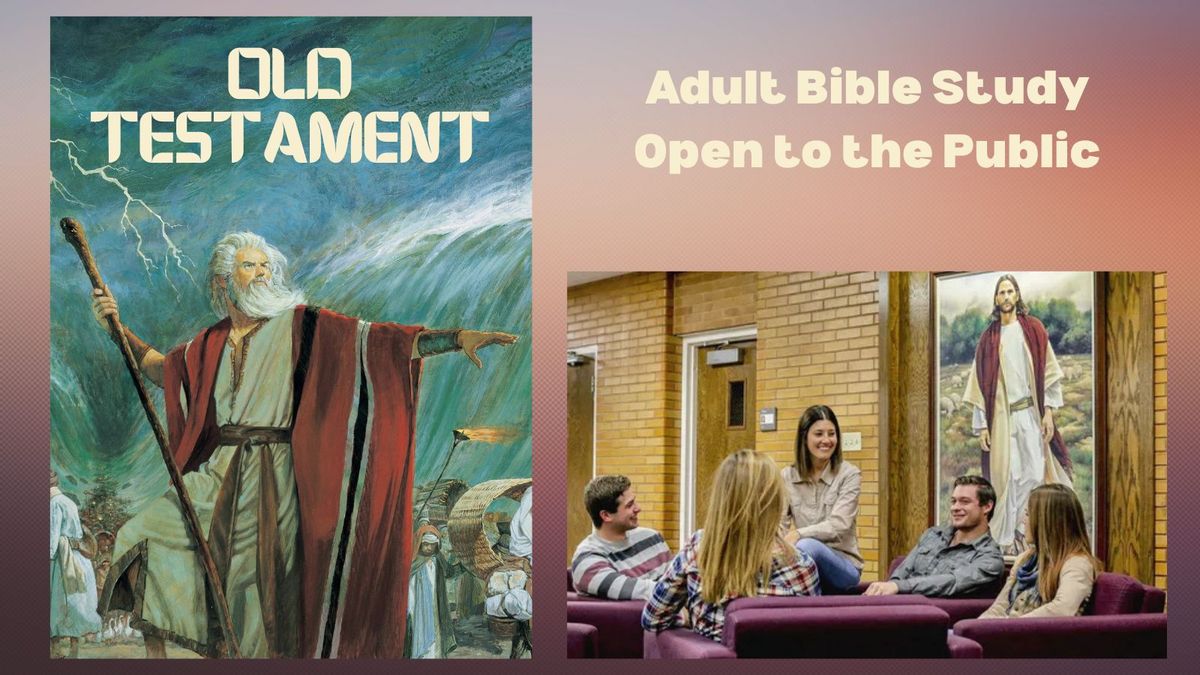 Adult Bible Study, The Church of Jesus Christ of Latterday Saints