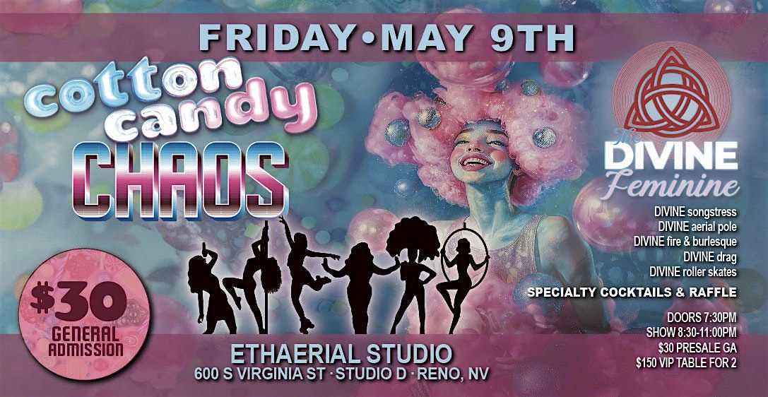 Divine Feminine presents Cotton Candy Chaos, 9 May | Event in Reno | AllEvents