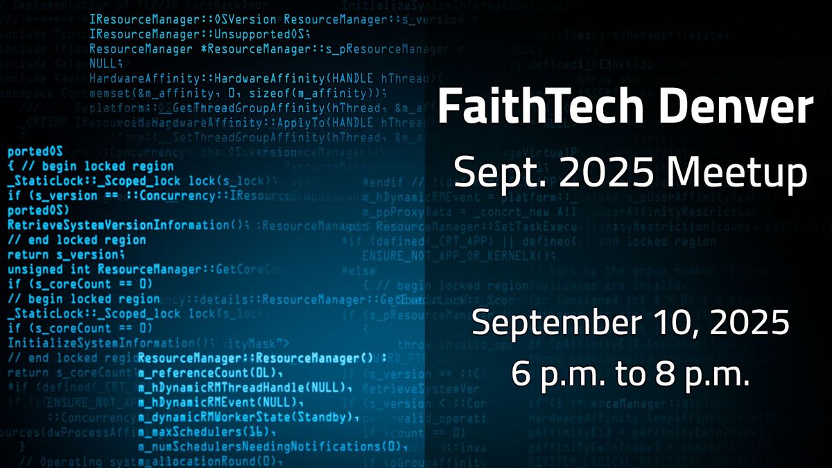 FaithTech Denver September 2025 Meetup, 10 September | Event in Centennial | AllEvents
