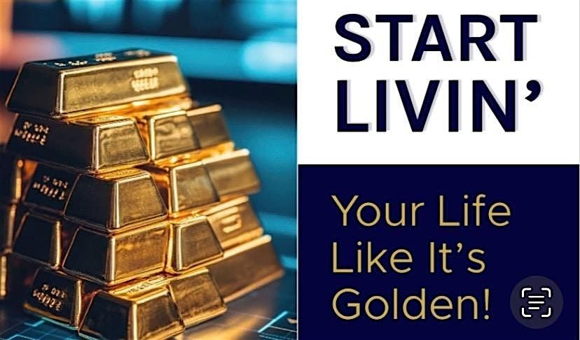Start Livin’ Your Life Like It’s Golden!, 26 July | Event in Frisco | AllEvents