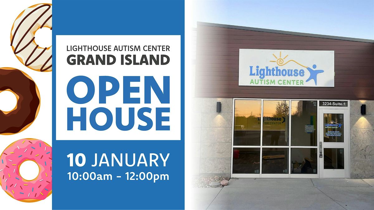 Lighthouse Autism Center Open House - Grand Island, NE, 10 January | Event in Grand Island | AllEvents