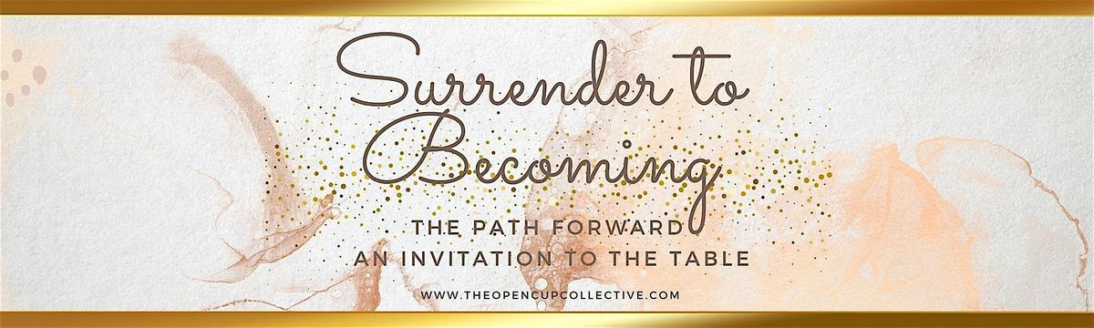 Surrender to Becoming - 2 Day Women's Retreat, 17 October | Event in Brooksville | AllEvents