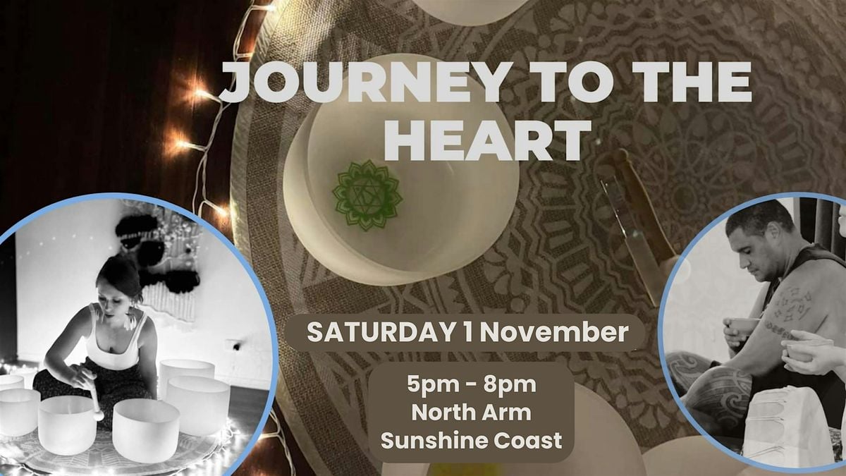 Journey to the Heart, 1 November | Event in North Arm | AllEvents