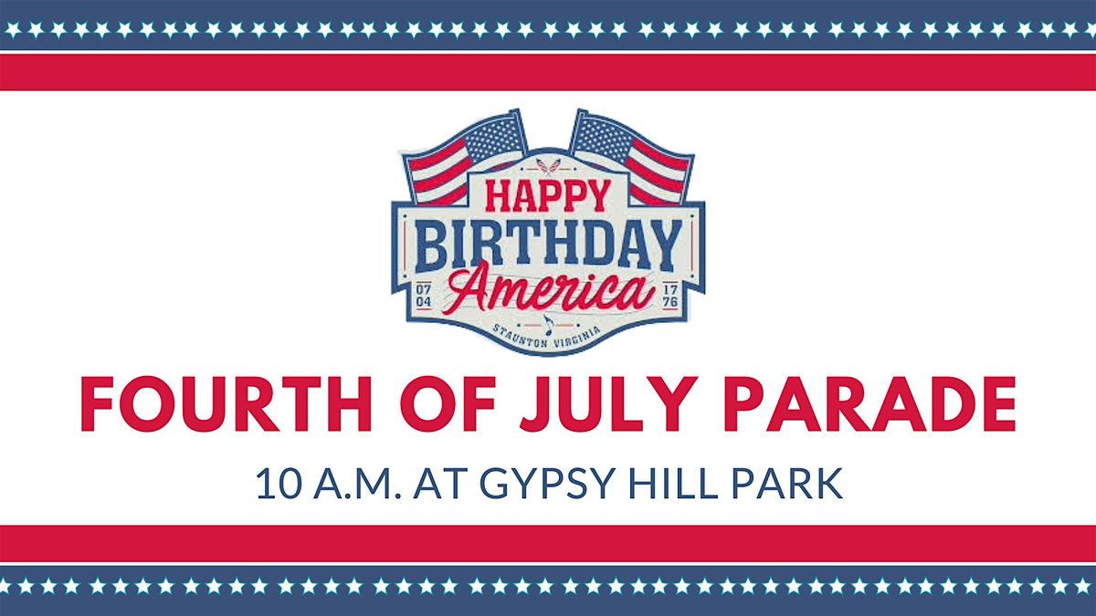 Staunton's HBA - 4th of July Parade - 2025 Applications Now Open, 4 July | Event in Staunton | AllEvents