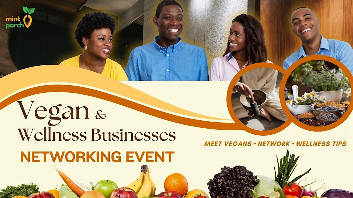 Vegan and Wellness Business Networking Event | Event in Brooklyn | AllEvents