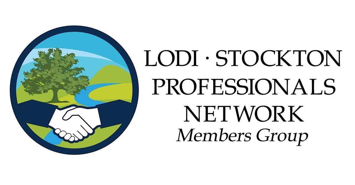 Lodi Stockton Professionals Network Meeting, 31 July | Event in Stockton | AllEvents