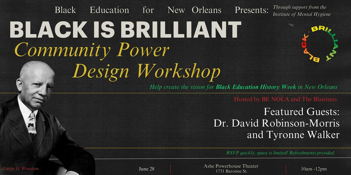 Black Is Brilliant Community Power Workshop, 28 June | Event in New Orleans | AllEvents