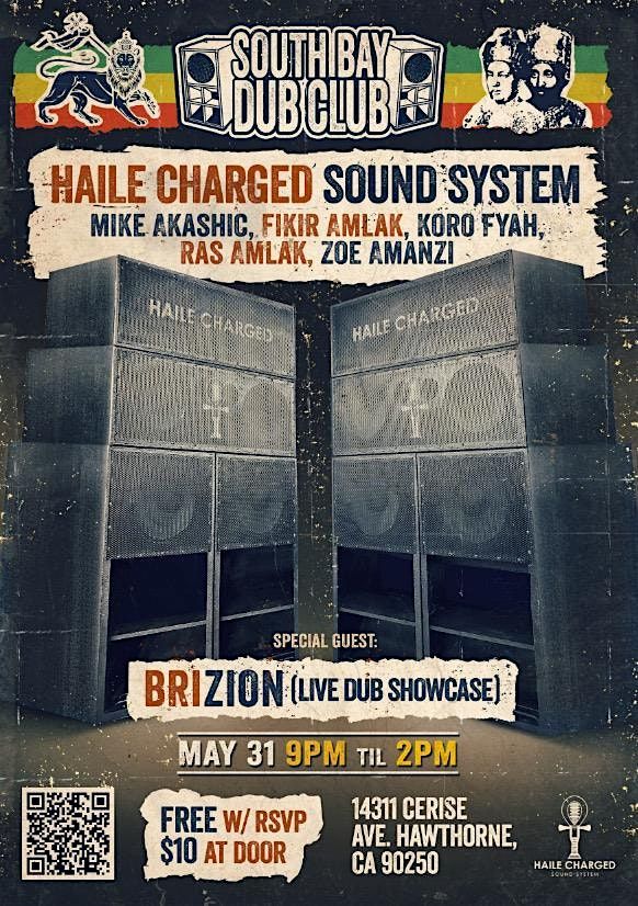 Haile Charged Sound System ft. Brizion, 31 May | Event in Hawthorne | AllEvents