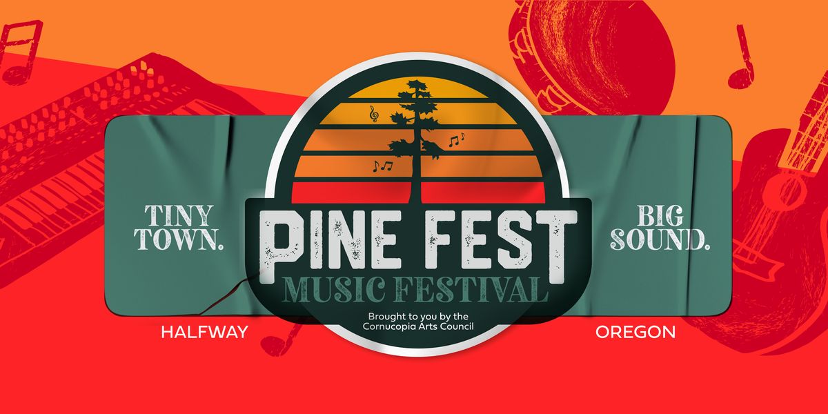 Pine Fest Music Festival 2025, 5 September | Event in Halfway | AllEvents
