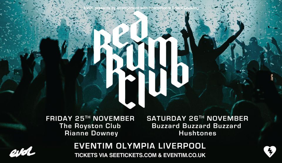 *SOLD OUT* Red Rum Club plus Buzzard Buzzard Buzzard and Hushtones at Liverpool Eventim Olympia
